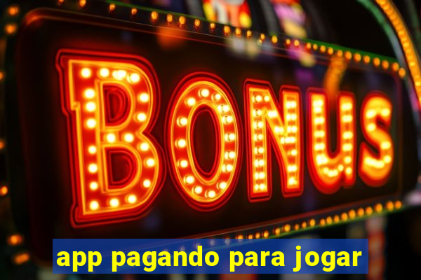 app pagando para jogar